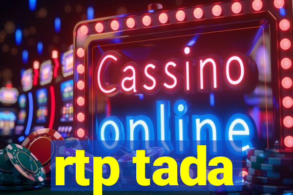 rtp tada